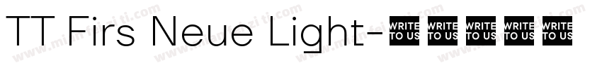 TT Firs Neue Light字体转换